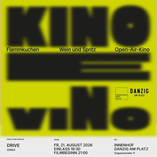 Frankfurter Neue Küche Open-Air-Kino Danzig am Platz
